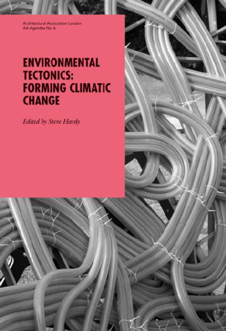 AA Agendas 6 Environmental Tectonics - Out of Print