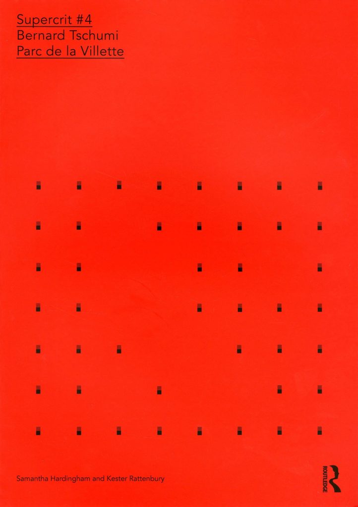 Bernard Tschumi: Parc de la Villette: SuperCrit #4