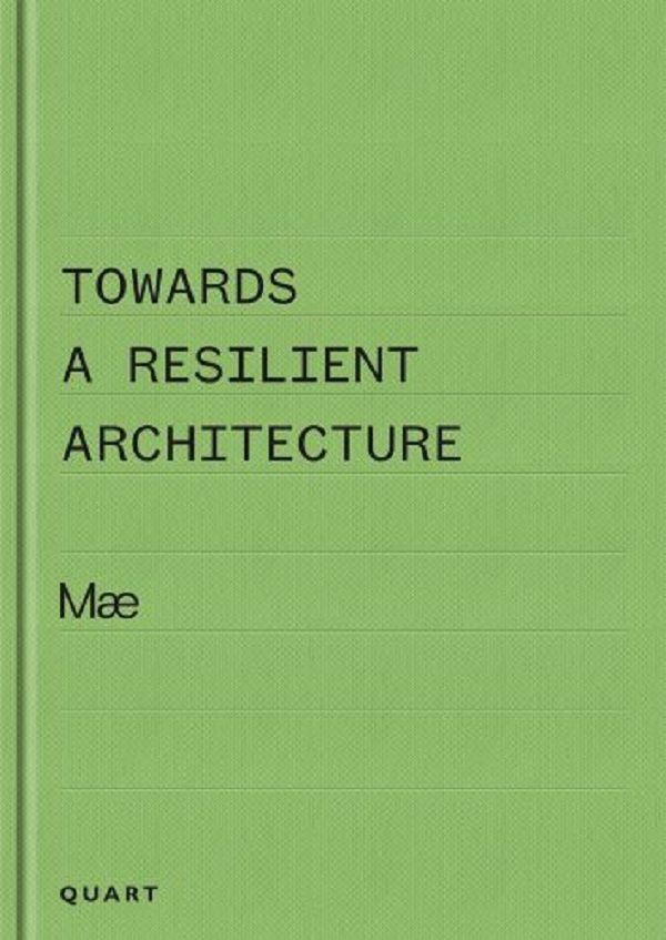 Towards a Resilient Architecture: Mæ