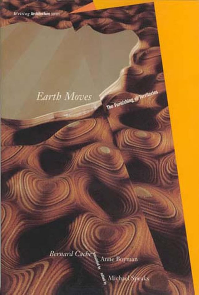 Earth Moves. The Furnishing of Territories